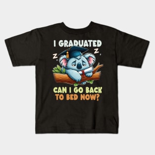 Graduation Koala I Graduated Can I Go Back To Bed Now ? Kids T-Shirt